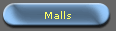 Malls